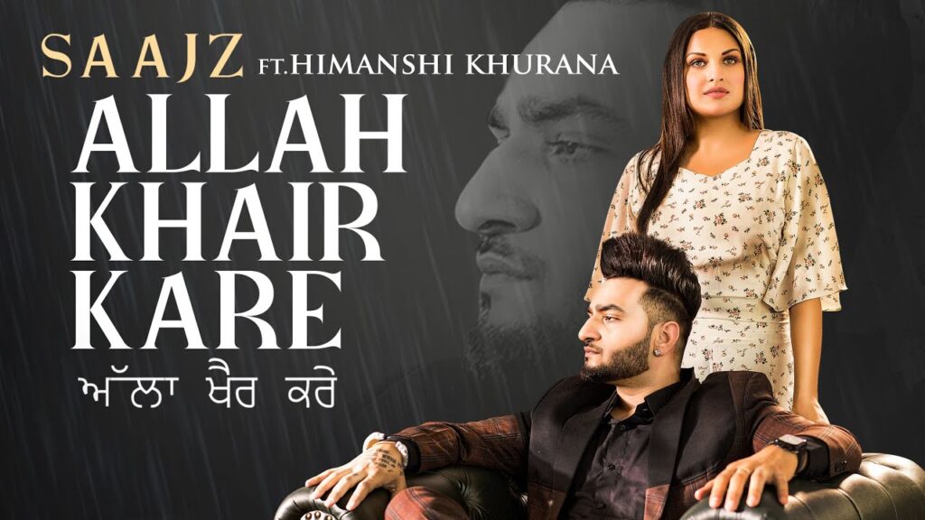 Allah Khair KareHimanshi Khurana | Sandeep Sharma | New Punjabi Song 2020 | latest punjabi song 2020 | Punjabi song Download mp3