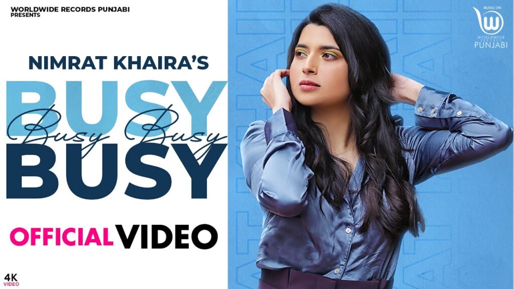 BUSY BUSY NIMRAT KHAIRA (OFFICIAL VIDEO)| LATEST PUNJABI SONG 2020 | new punjabi song 2020 | Punjabi song download mp3