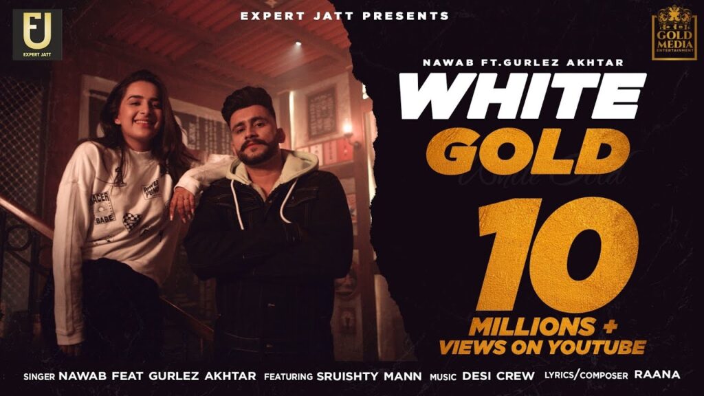 White Gold Gurlez Akhtar | Desi Crew | Sruishty Mann | Latest Punjabi Songs 2020 | New Punjabi song 2020 | Punjabi song download | Punjabi song download mp3