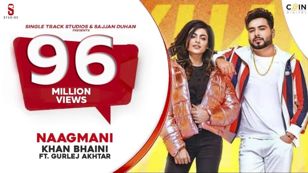 NAAGMANI | KHAN BHAINI | Gurlej Akhtar | Latest Punjabi Songs 2019 | ST Studio | COIN DIGITAL | New Punjabi song 2019 | Punjabi song download