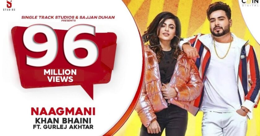 NAAGMANI | KHAN BHAINI | Gurlej Akhtar | Latest Punjabi Songs 2019 | ST Studio | COIN DIGITAL | New Punjabi song 2019 | Punjabi song download