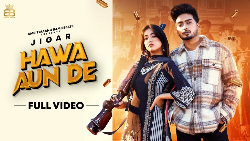 Hawa Aun De | Jigar Ft Gurlej Akhtar | New Punjabi Songs 2020 | Latest Punjabi Songs 2021 | Punjabi song Download | Punjabi song Download mp3