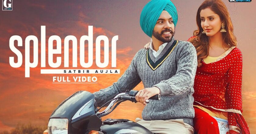 Splendor : Satbir Aujla (Official Video) Sharry Nexus | Rav Dhillon| Latest Punjabi Songs | Geet MP3 | 2021 New Punjabi Songs 2020 – 2021 | Latest Punjabi song 2020-2021 Punjabi song Download mp3