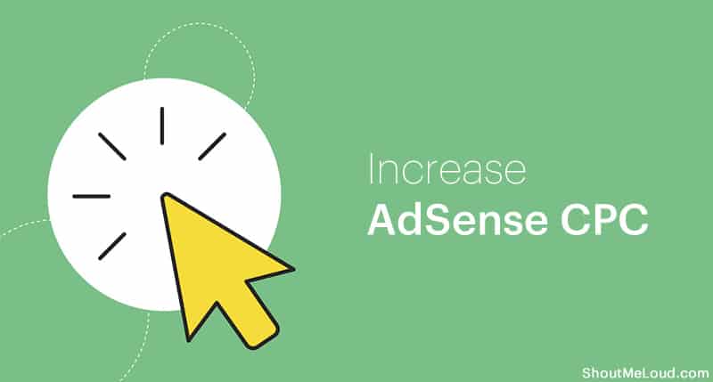 Increase AdSense CPC