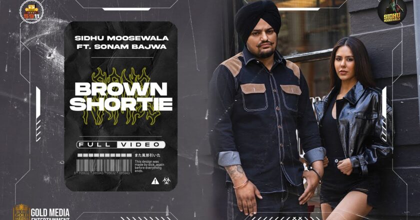 Brown Shortie Sidhu Moose Wala (Official Video) / MP3 Download| Sonam Bajwa | The Kidd | Sukh Sanghera | Moosetape New Punjabi Song 2021 | Latest Punjabi song 2021 | Punjabi song Download